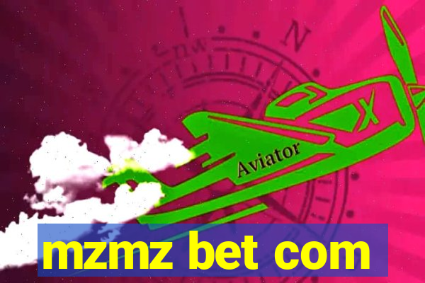 mzmz bet com